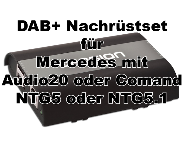 DAB+ Nachrüstung für Mercedes mit NTG5 oder NTG5.1 Radios