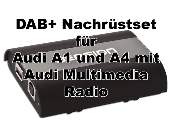 DAB+ Nachrüstung für Audi A1 8X und A4 B8